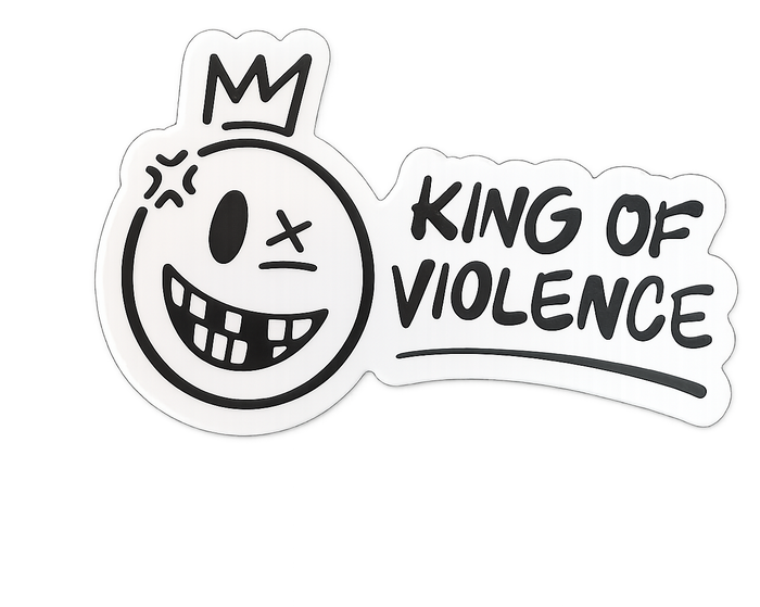 King Of Violence Sticker