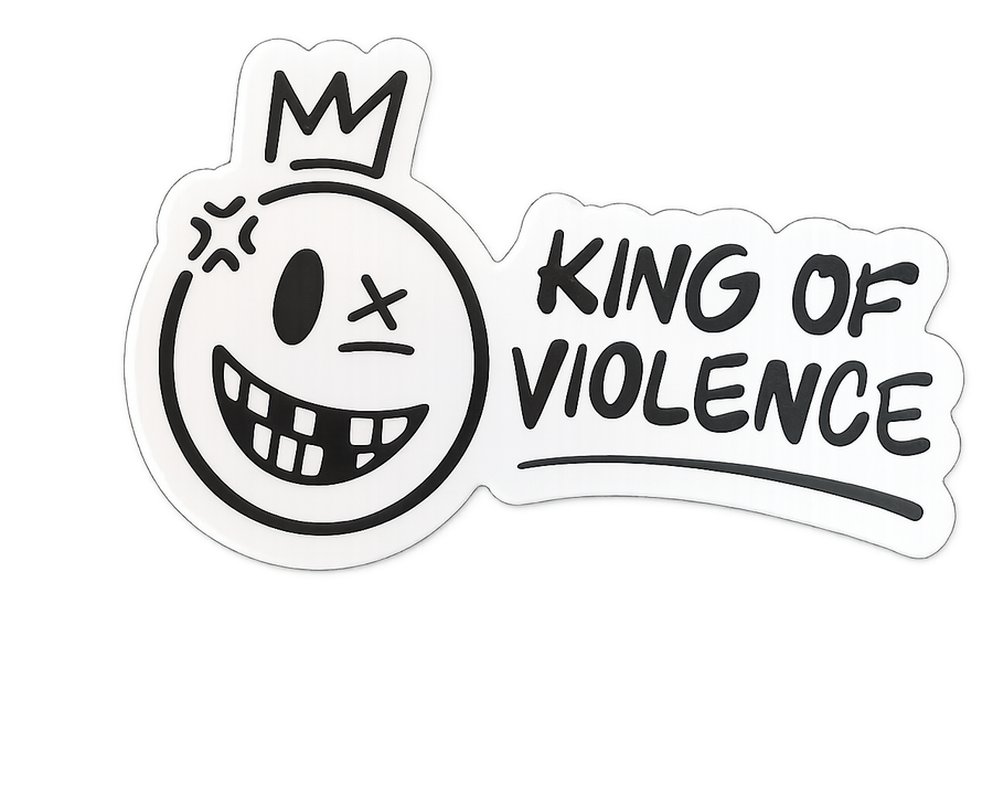 King Of Violence Sticker